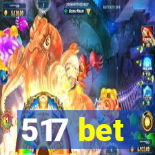 517 bet